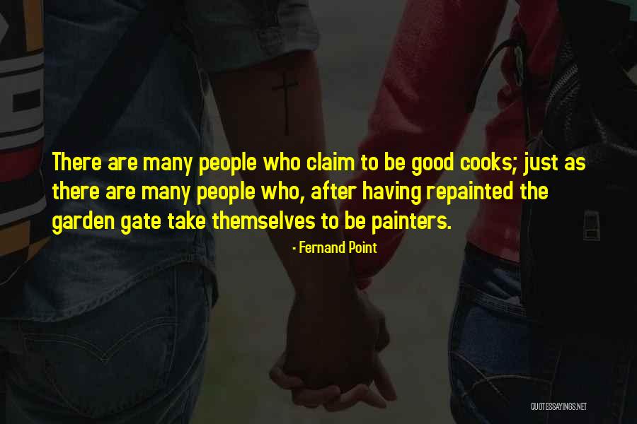 Fernand Point Quotes 619068 Fernand Point Quotes 619068