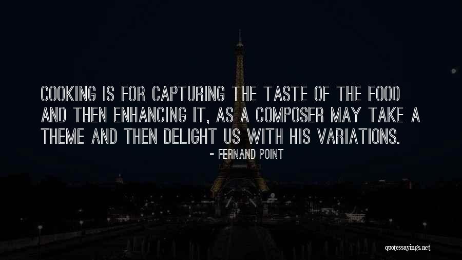 Fernand Point Quotes 883941