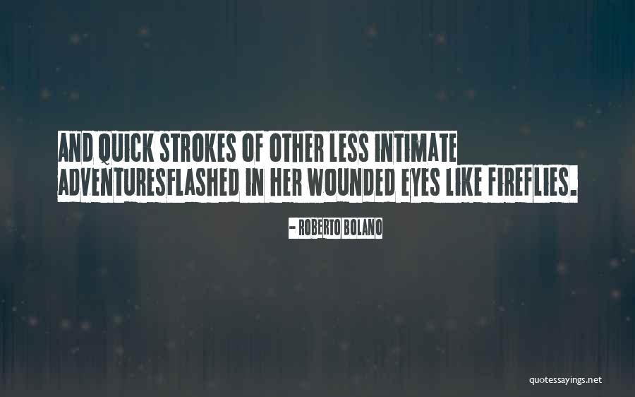 Fernanda Montenegro Quotes By Roberto Bolano Fernanda Montenegro Quotes By Roberto Bolano
