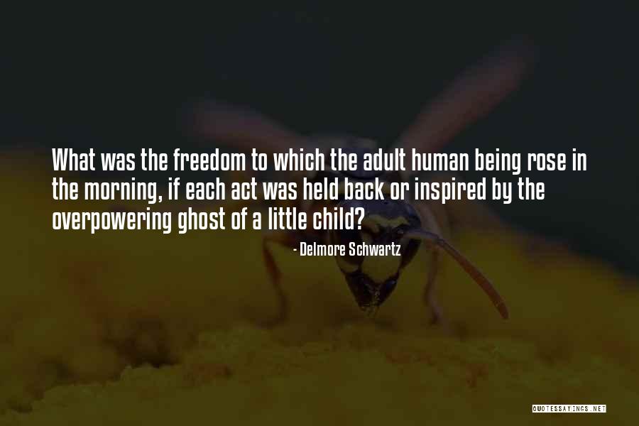 Fernandez Bowman Quotes By Delmore Schwartz Fernandez Bowman Quotes By Delmore Schwartz