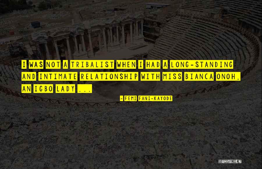 Fernandez Bowman Quotes By Femi Fani-Kayode Fernandez Bowman Quotes By Femi Fani-Kayode