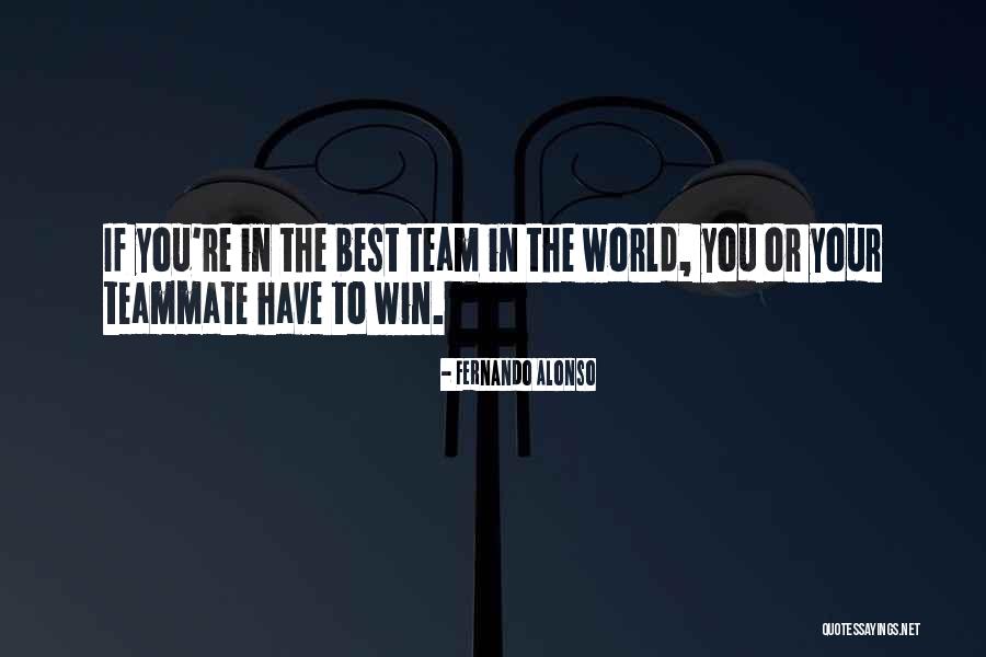 Fernando Alonso Quotes 829383 Fernando Alonso Quotes 829383