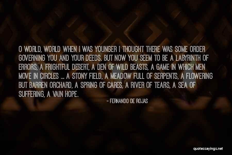 Fernando De Rojas Quotes 1261040 Fernando De Rojas Quotes 1261040