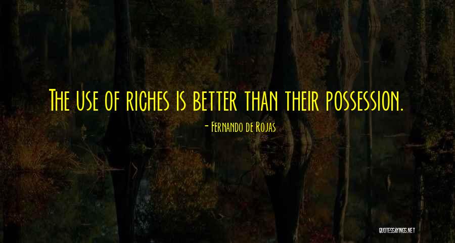 Fernando De Rojas Quotes 720979 Fernando De Rojas Quotes 720979