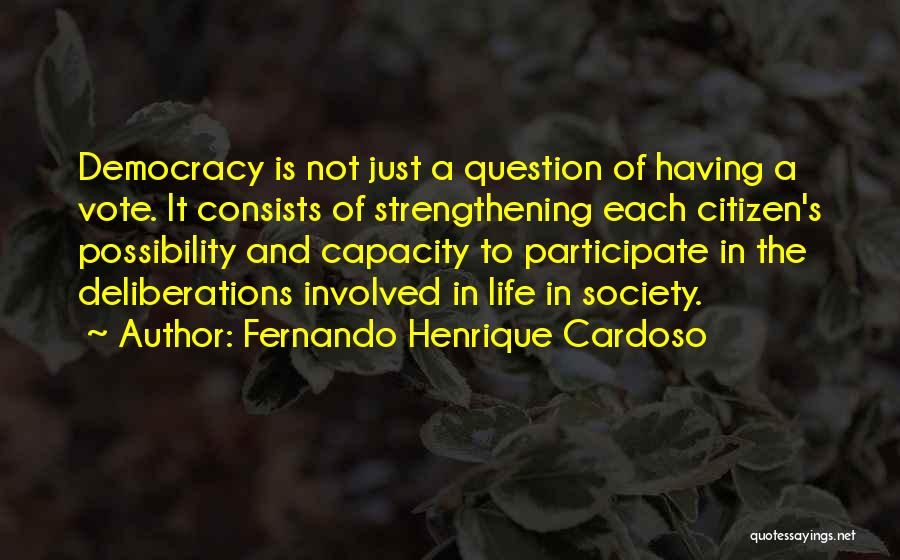 Fernando Henrique Cardoso Quotes 1756195