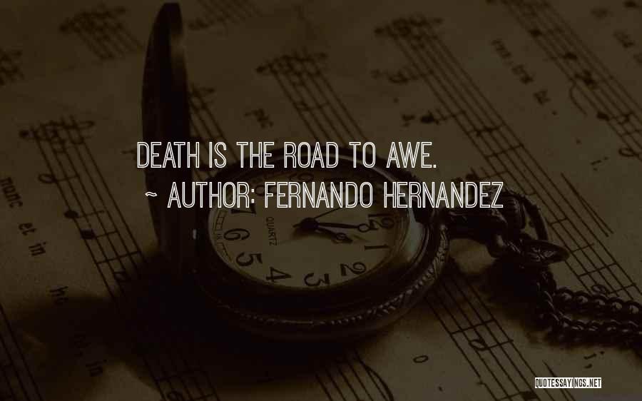 Fernando Hernandez Quotes 1341555