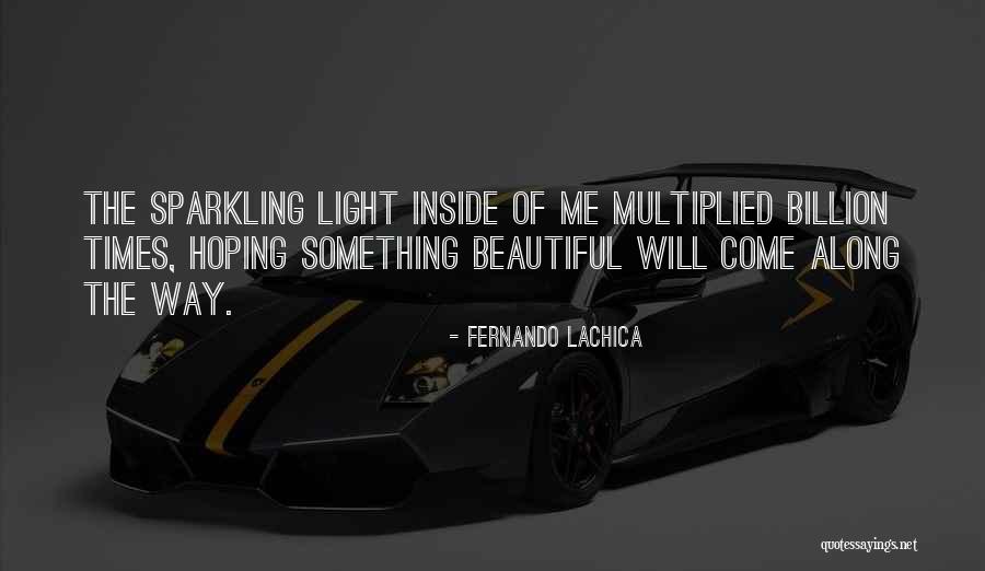 Fernando Lachica Quotes 1034907