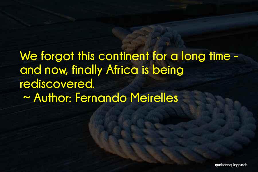 Fernando Meirelles Quotes 1252598