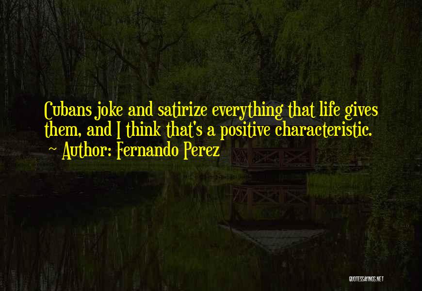 Fernando Perez Quotes 1341436