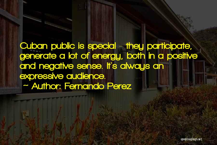Fernando Perez Quotes 1731266