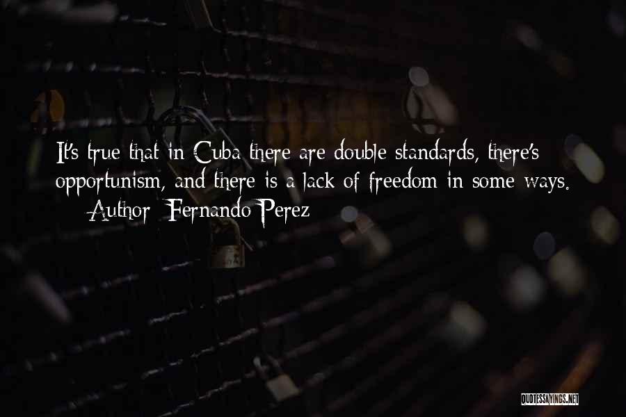 Fernando Perez Quotes 616299