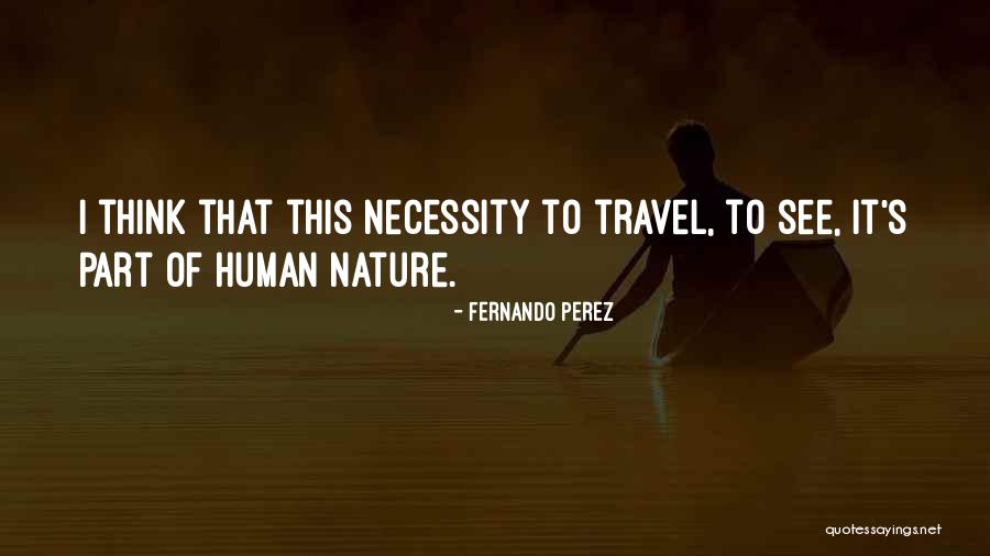 Fernando Perez Quotes 944971 Fernando Perez Quotes 944971