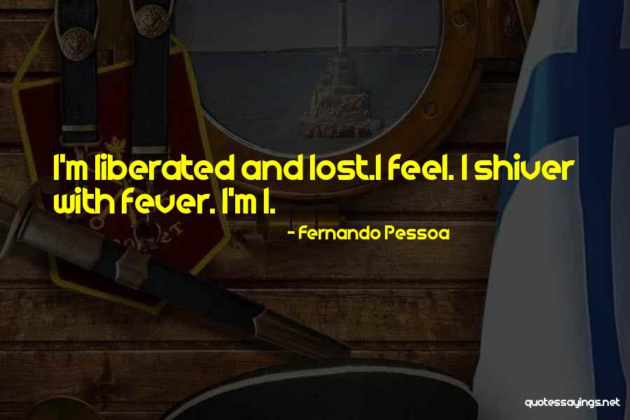 Fernando Pessoa Quotes 1206179