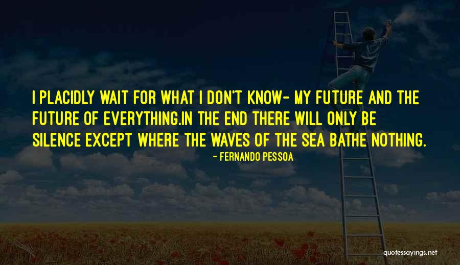 Fernando Pessoa Quotes 2197047