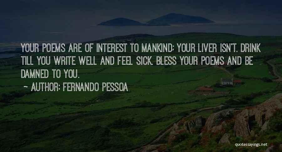 Fernando Pessoa Writing Quotes By Fernando Pessoa