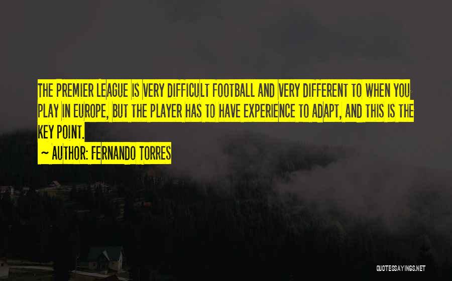 Fernando Torres Quotes 477954