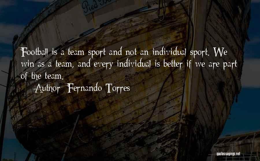 Fernando Torres Quotes 569883