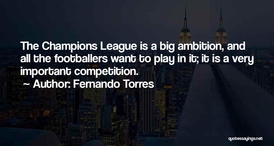 Fernando Torres Quotes 788263