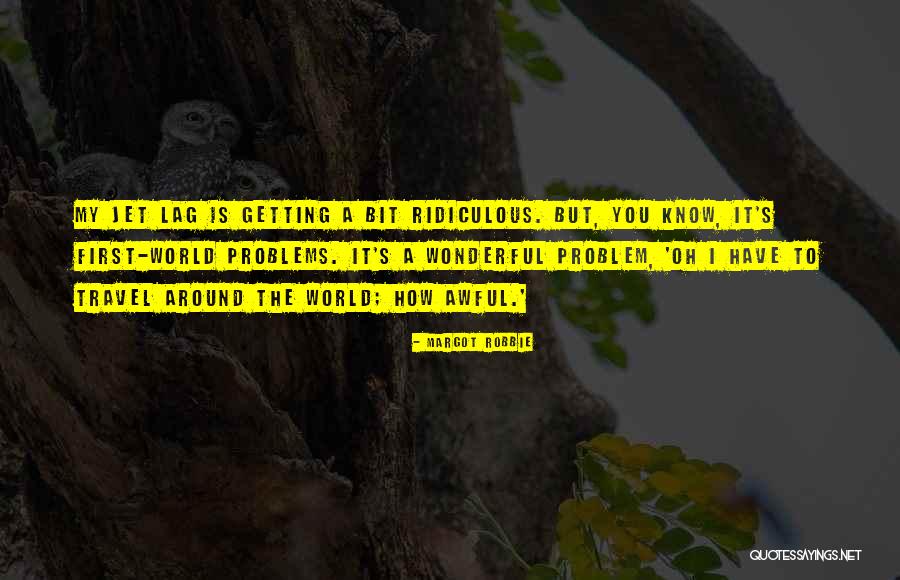 Fernard Quotes By Margot Robbie Fernard Quotes By Margot Robbie