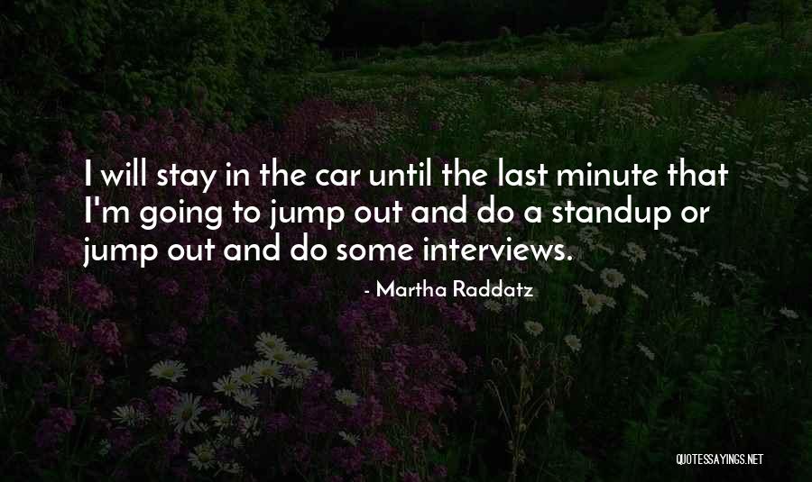 Ferngrove Bury Quotes By Martha Raddatz Ferngrove Bury Quotes By Martha Raddatz