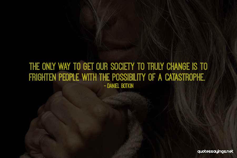 Fernhoff Quotes By Daniel Botkin Fernhoff Quotes By Daniel Botkin