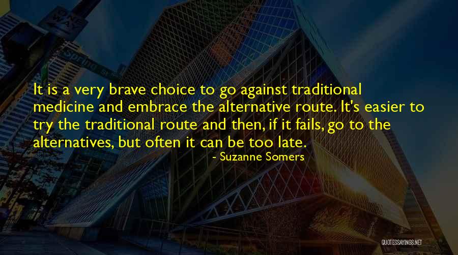 Fernholz Foundation Quotes By Suzanne Somers Fernholz Foundation Quotes By Suzanne Somers