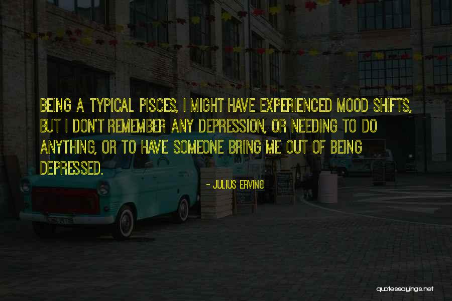 Fernos Knicker Quotes By Julius Erving Fernos Knicker Quotes By Julius Erving