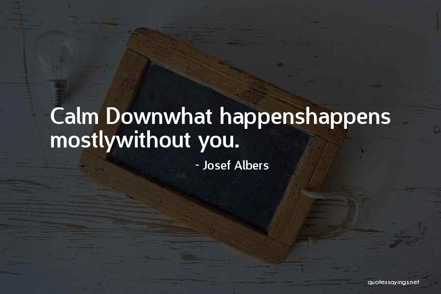Fernost Quotes By Josef Albers Fernost Quotes By Josef Albers
