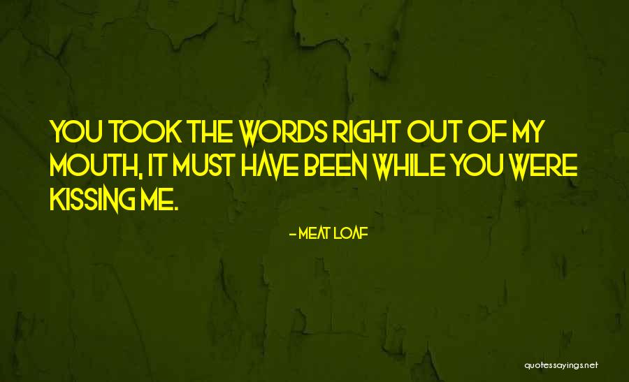 Fernsler Hutchinson Quotes By Meat Loaf Fernsler Hutchinson Quotes By Meat Loaf