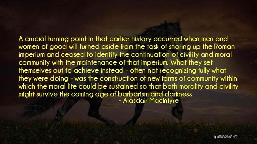 Fernsler Painter Quotes By Alasdair MacIntyre