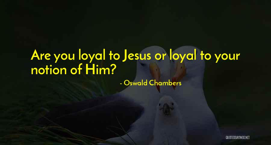 Feroces Anacondas Quotes By Oswald Chambers Feroces Anacondas Quotes By Oswald Chambers