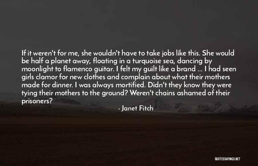 Feroces Mente Quotes By Janet Fitch Feroces Mente Quotes By Janet Fitch
