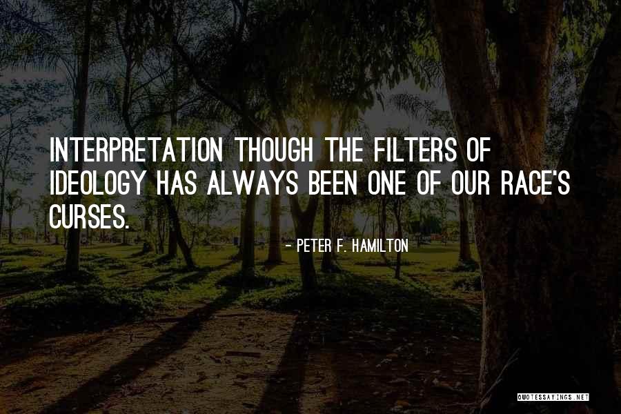 Feroces Mente Quotes By Peter F. Hamilton Feroces Mente Quotes By Peter F. Hamilton
