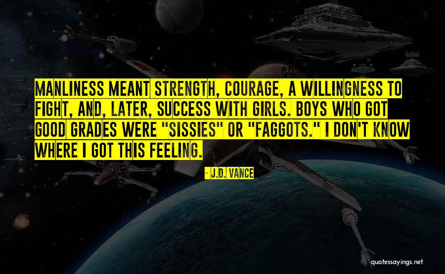 Feroces Significado Quotes By J.D. Vance