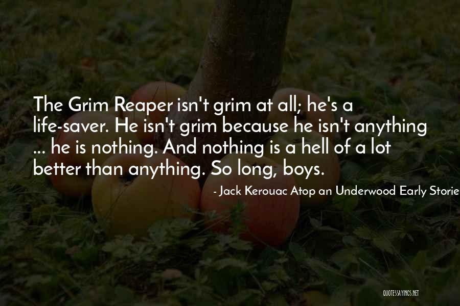 Feroces Significado Quotes By Jack Kerouac Atop An Underwood Early Stories And Other Writings