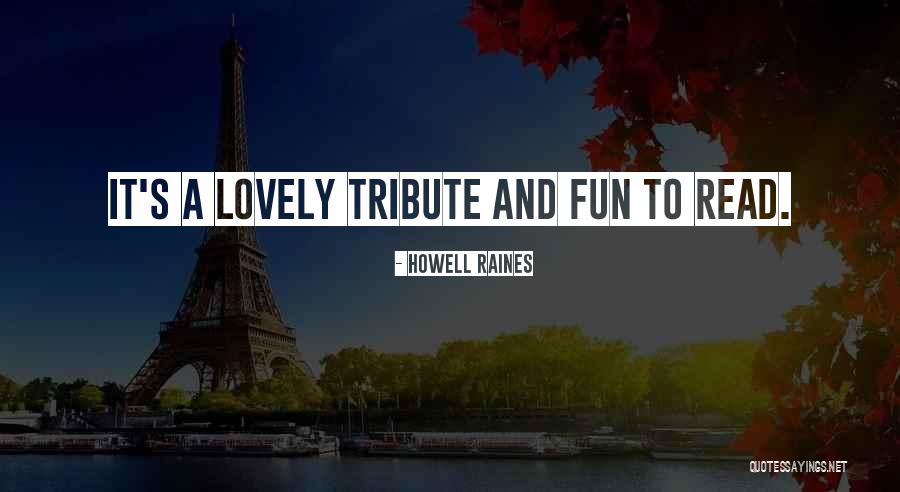 Ferocidades Quotes By Howell Raines Ferocidades Quotes By Howell Raines