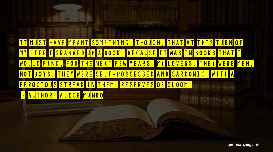 Ferocious Quotes By Alice Munro