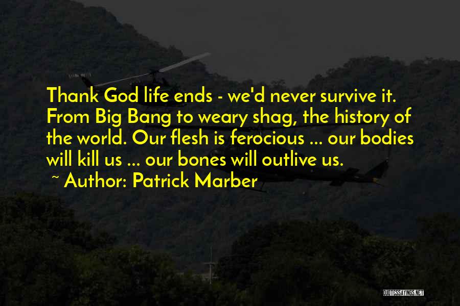 Ferocious Quotes By Patrick Marber