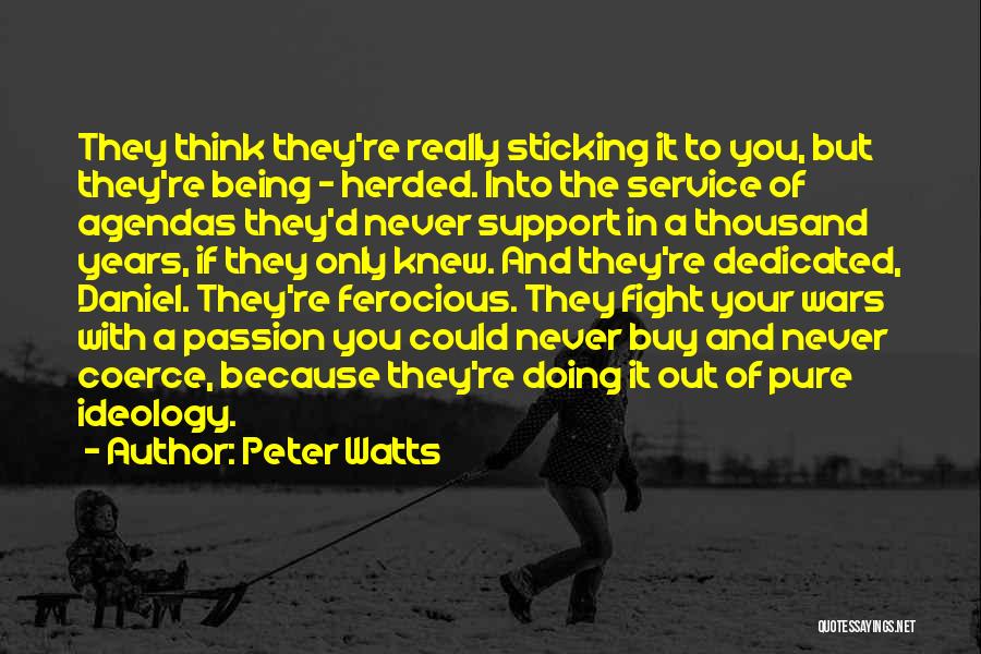 Ferocious Quotes By Peter Watts