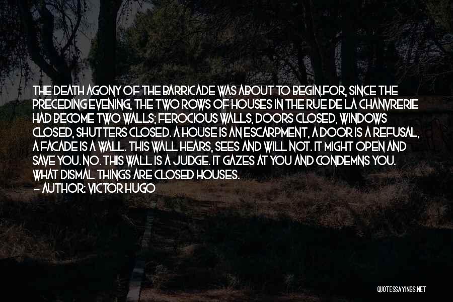 Ferocious Quotes By Victor Hugo