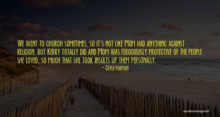 Ferociously Quotes By Gayle Forman Ferociously Quotes By Gayle Forman