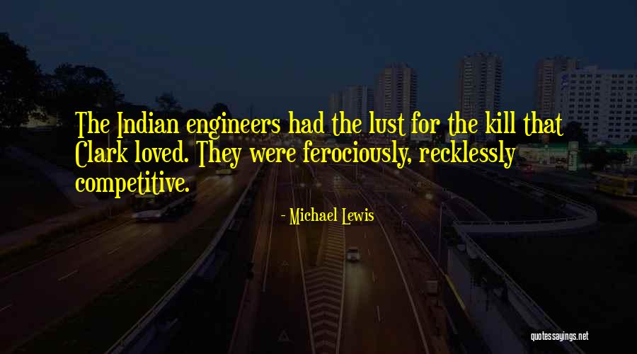 Ferociously Quotes By Michael Lewis Ferociously Quotes By Michael Lewis