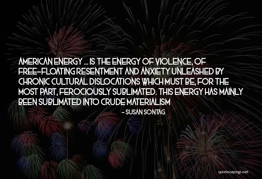 Ferociously Quotes By Susan Sontag Ferociously Quotes By Susan Sontag