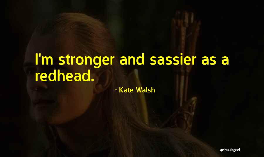 Ferociouslysteph Quotes By Kate Walsh Ferociouslysteph Quotes By Kate Walsh