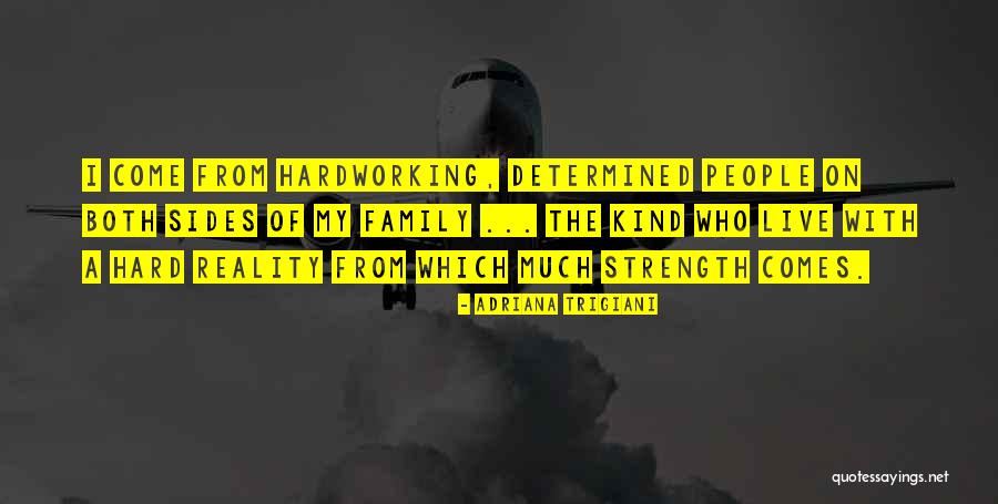 Ferocities Quotes By Adriana Trigiani Ferocities Quotes By Adriana Trigiani