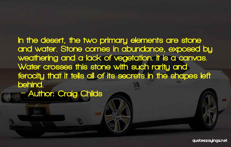 Ferocity Quotes By Craig Childs