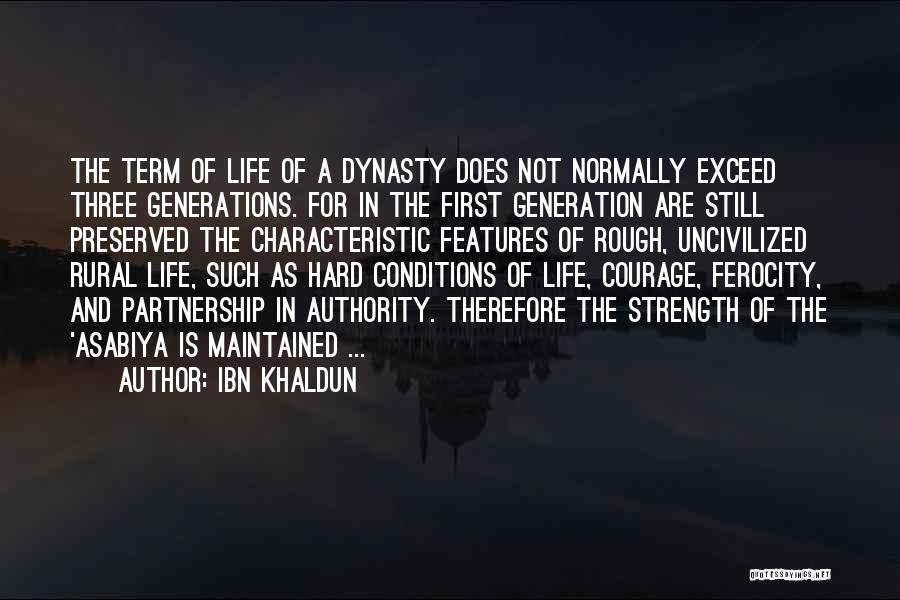 Ferocity Quotes By Ibn Khaldun