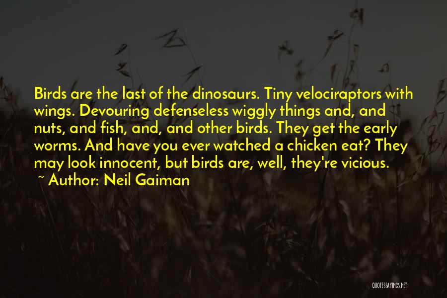 Ferocity Quotes By Neil Gaiman