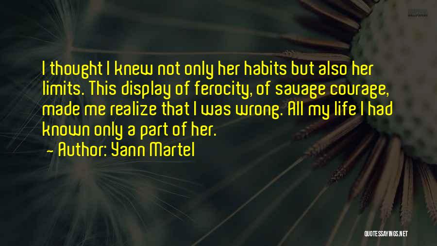 Ferocity Quotes By Yann Martel