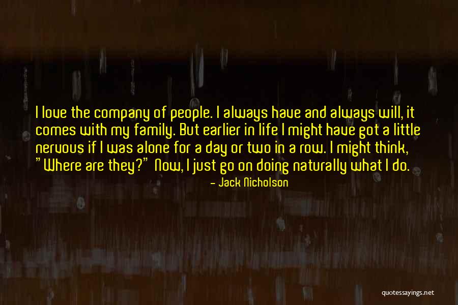 Feromonas Femeninas Quotes By Jack Nicholson Feromonas Femeninas Quotes By Jack Nicholson